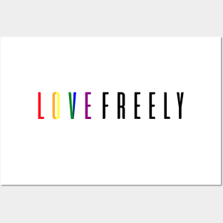 Love Freely Text Posters and Art